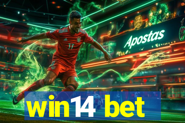 win14 bet